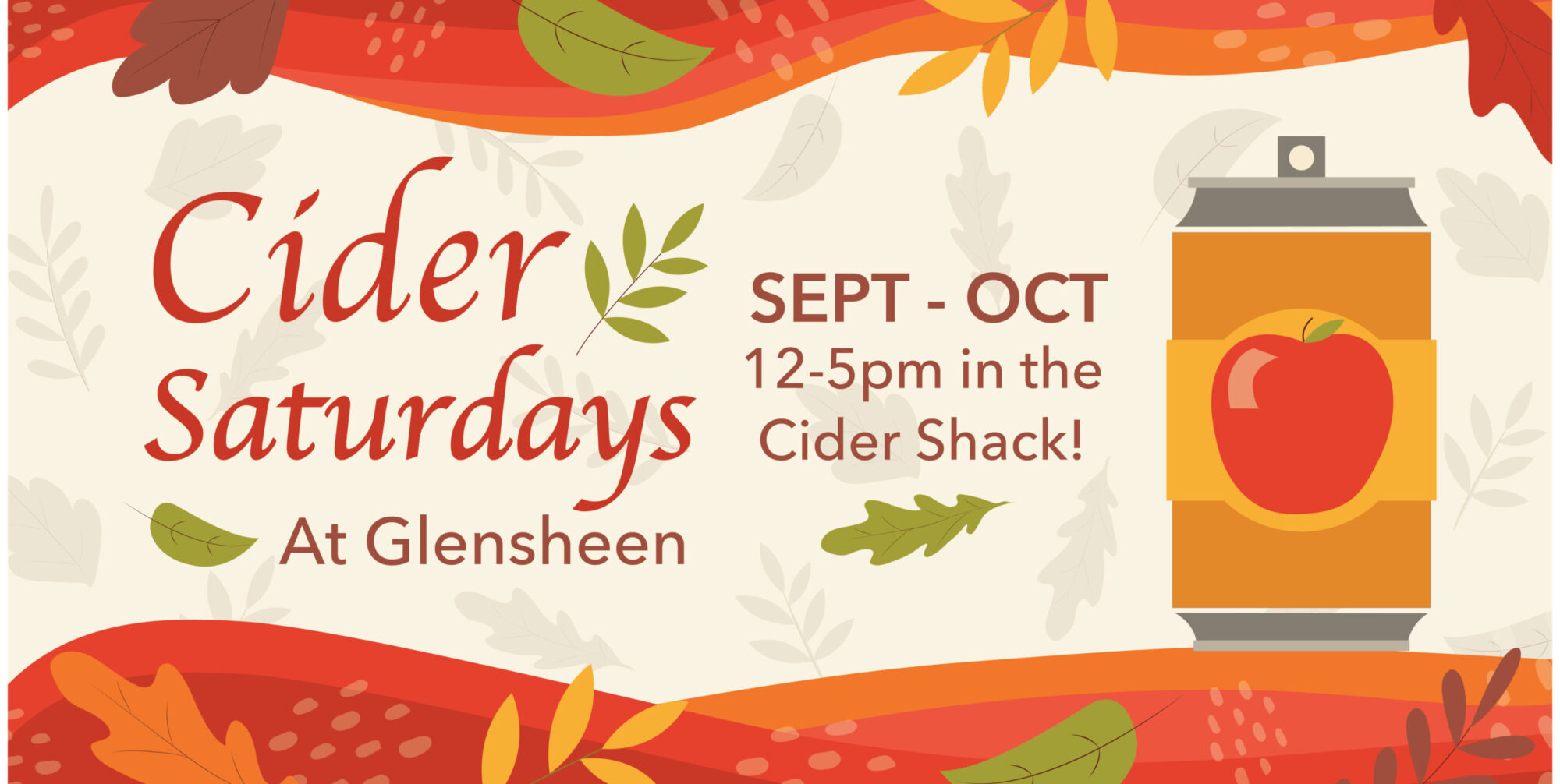 A can of cider with an apple on it and fall leaves with the text Cider Saturdays at Glensheen Sept-Oct 12-5pm in the Cider Shack