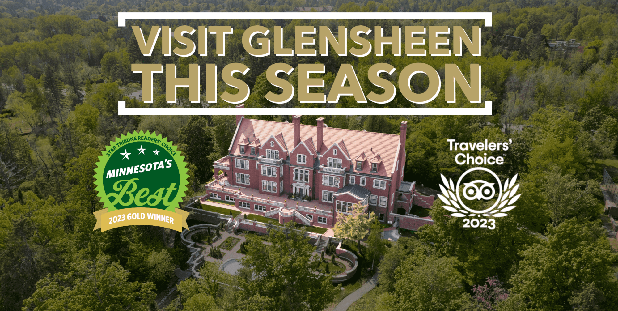 A red brick mansion stands in the middle of a lush green forest with the text Visit Glensheen This Season above it.